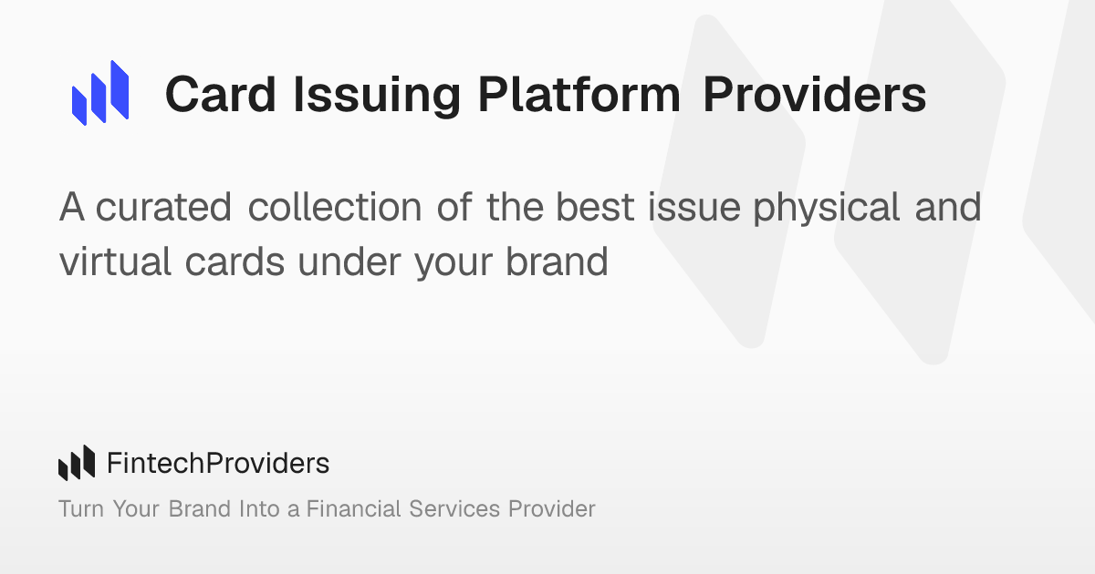 Card Issuing Platform Providers – FintechProviders